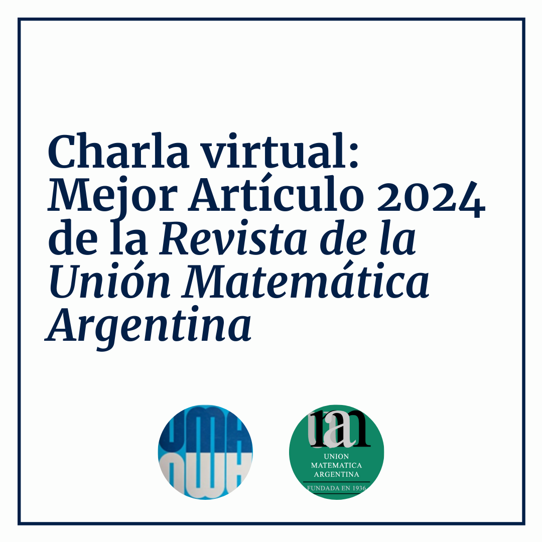Mejor Artículo 2024 de la Revista de la Unión Matemática Argentina